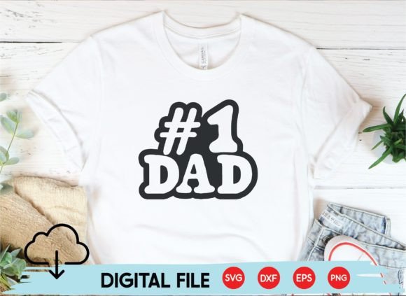 1 Dad Svg Cut Files Graphics