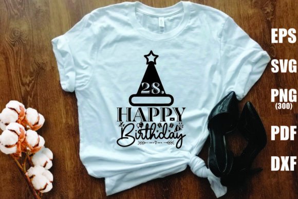 28.Happy Birthday Graphics and T-Shirt Designs