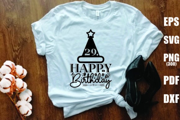 29.Happy Birthday Graphics and T-Shirt Designs