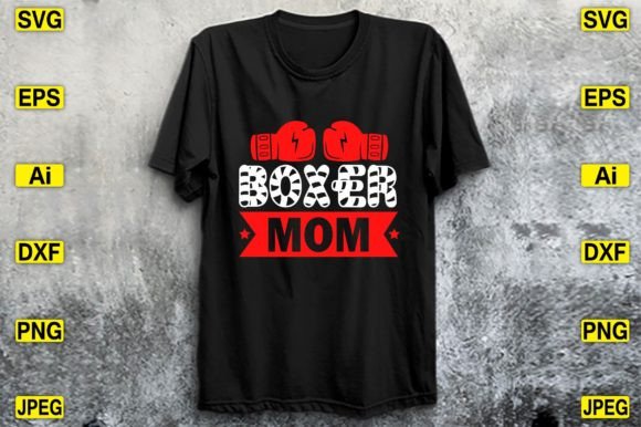 Boxer Mom T-shirt Design Graphics