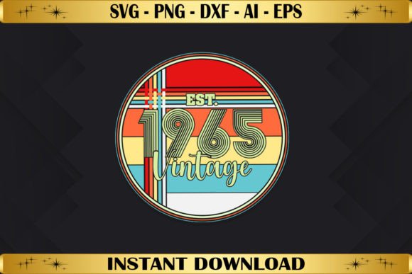 Est 1965 Vintage Birthday Graphics & T-Shirt Designs