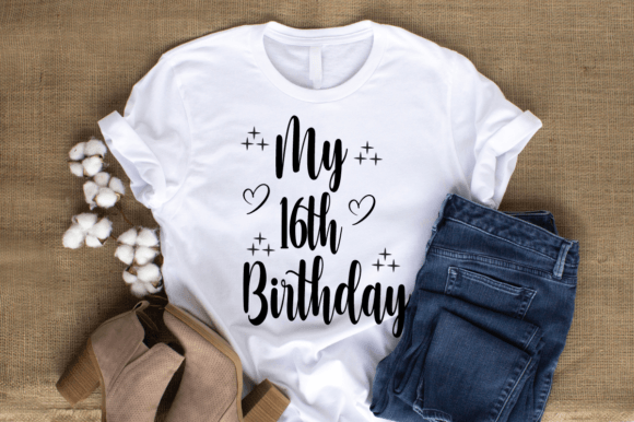 My 16th Birthday SVG T-shirt Design