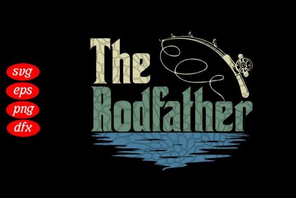 The Rodfather Fishing Dad SVG Graphics